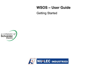 WSOS – User Guide
Getting Started
 