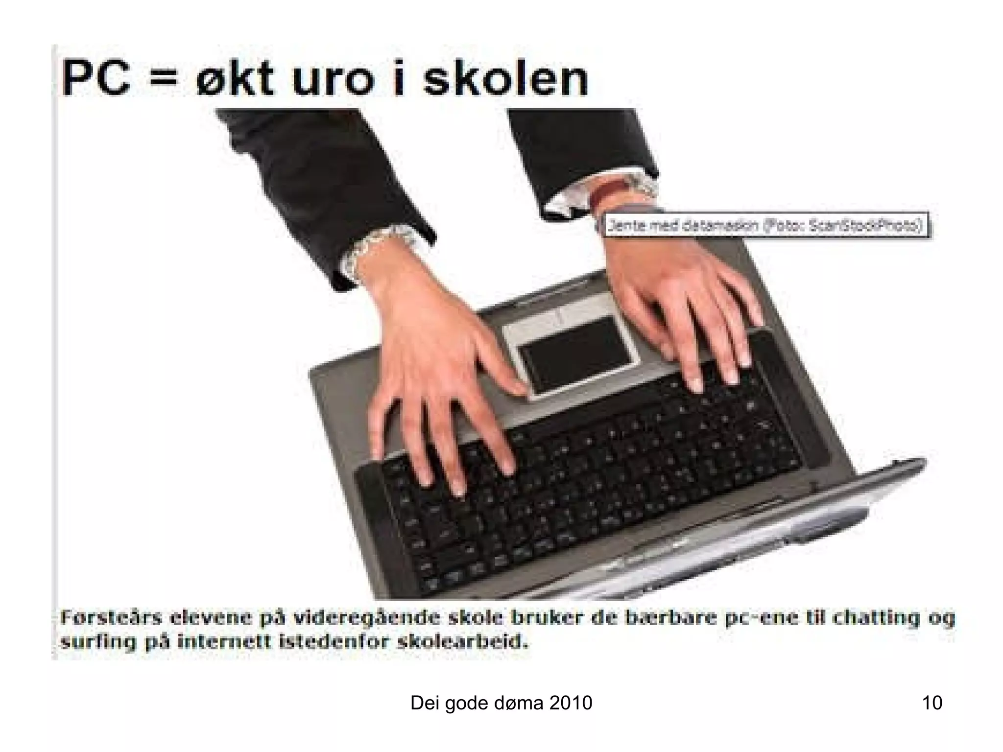 Dei gode døma 2010 10 