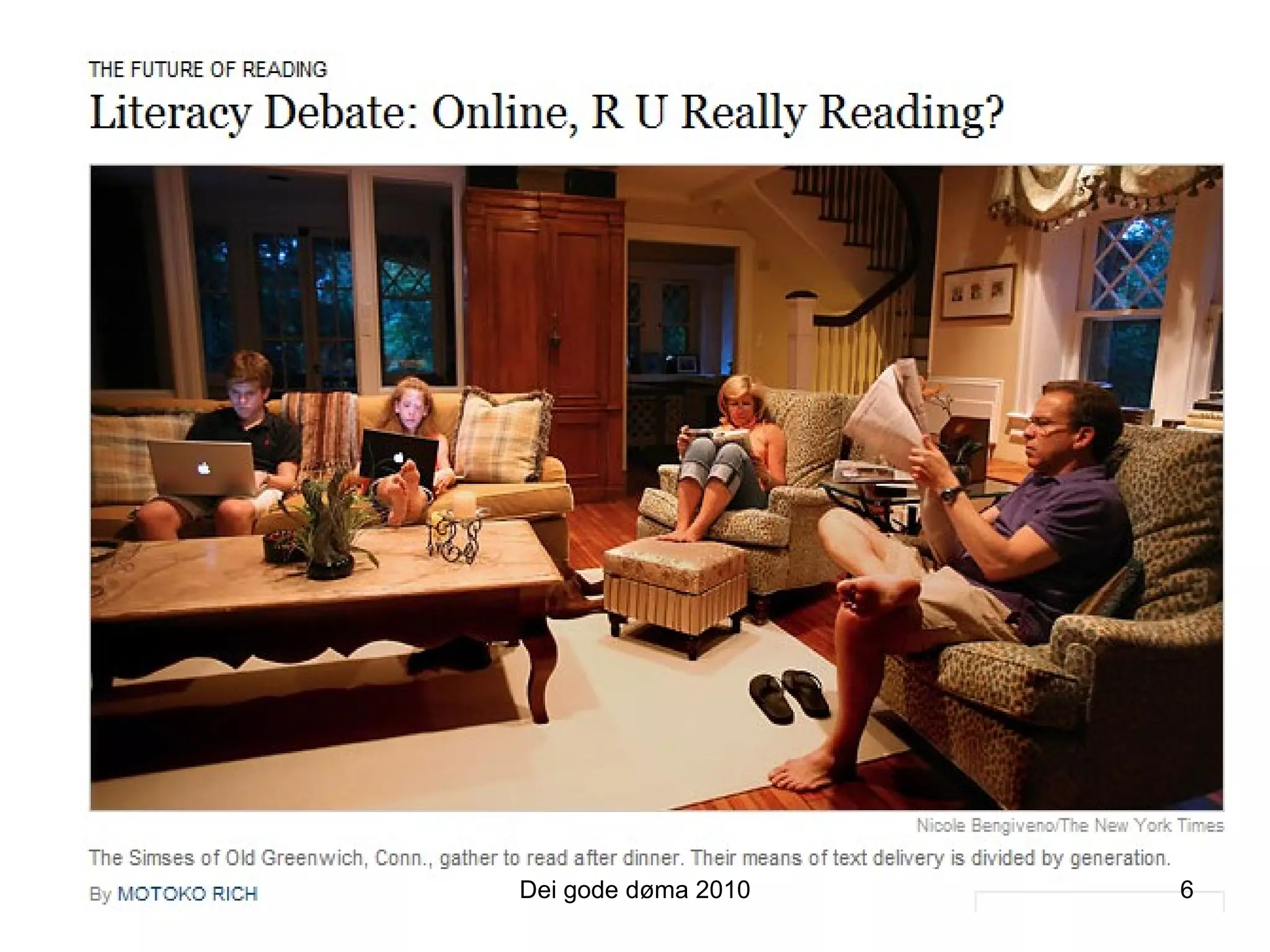 6 Dei gode døma 2010 