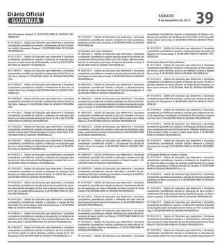 Diário Oficial
 GUARUJÁ
                                                                                                                                                        sábado
                                                                                                                                                        8 de dezembro de 2012
                                                                                                                                                                                               39
dim Umuarama, Perequê. À SECRETARIA PARA AS DEVIDAS PRO-                                                                                    competente, providências visando a implantação de lixeiras e ins-
VIDÊNCIAS.                                                          Nº 4150/2012 - Solicita do Executivo que determine à Secretaria         talação de caçambas de recolhimento de entulho na Av. Tancredo
                                                                    competente, providências visando a solução de vários problemas          Neves, bairro Santa Clara. À SECRETARIA PARA AS DEVIDAS PROVI-
Nº 4136/2012 - Solicita do Executivo que determine à Secretaria     existentes no Bairro da Cachoeira. À SECRETARIA PARA AS DEVIDAS         DÊNCIAS.
competente, providências visando o nivelamento da Rua Trombe-       PROVIDÊNCIAS.
tas, Jardim Umuarama, Perequê. À SECRETARIA PARA AS DEVIDAS                                                                                 Nº 4215/2012 - Solicita do Executivo que determine à Secretaria
PROVIDÊNCIAS.                                                       Do Vereador José Carlos Rodriguez                                       competente, providências visando a regulamentação da pratica de
                                                                    Nº 4201/2012 - Solicita do Executivo que determine à Secretaria         esportes em nossas praias. À SECRETARIA PARA AS DEVIDAS PRO-
Nº 4137/2012 - Solicita do Executivo que determine à Secretaria     competente, providências visando atenção especial no trânsito do        VIDÊNCIAS.
competente, providências visando a realização de operação tapa      cruzamento da Rua Buenos Aires com a Av. Puglisi, além do semá-
buracos em toda extensão da Rua Brasília, no Pae Cará. À SECRETA-   foro, faz-se necessário a presença de agentes de trânsito no local. À   Do Vereador Marcelo Teixeira Mariano
RIA PARA AS DEVIDAS PROVIDÊNCIAS.                                   SECRETARIA PARA AS DEVIDAS PROVIDÊNCIAS.                                Nº 4151/2012 - Solicita do Executivo que determine à Secretaria
                                                                                                                                            competente, providências visando a manutenção do leito carroçá-
Nº 4138/2012 - Solicita do Executivo que determine à Secretaria     Nº 4202/2012 - Solicita do Executivo que determine à Secretaria         vel da Rua Carlos Nerhing, entre as vias Adelino Cardoso e Miguel
competente, providências visando o nivelamento da Rua Purus, na     competente, providências visando a manutenção em toda rede de           Mussa Gaze. À SECRETARIA PARA AS DEVIDAS PROVIDÊNCIAS.
Vila Nova, Perequê. À SECRETARIA PARA AS DEVIDAS PROVIDÊN-          iluminação no bairro Barra Funda. À SECRETARIA PARA AS DEVIDAS
CIAS.                                                               PROVIDÊNCIAS.                                                           Nº 4152/2012 - Solicita do Executivo que determine à Secretaria
                                                                                                                                            competente, providências visando a limpeza das bocas de lobo e
Nº 4139/2012 - Solicita do Executivo que determine à Secretaria     Nº 4203/2012 - Solicita do Executivo que determine à Secretaria         galerias coletoras de águas pluviais, ao longo da Rua Geranios, no
competente, providências visando o nivelamento da Rua Seis, no      competente, providências visando a limpeza e desentupimento             bairro Santo Antonio. À SECRETARIA PARA AS DEVIDAS PROVIDÊN-
Jardim Mar e Céu, Perequê. À SECRETARIA PARA AS DEVIDAS PRO-        da rede de esgoto em todo o bairro Santa Cruz dos Navegantes. À         CIAS.
VIDÊNCIAS.                                                          SECRETARIA PARA AS DEVIDAS PROVIDÊNCIAS.
                                                                                                                                            Nº 4153/2012 - Solicita do Executivo que determine à Secretaria
Nº 4140/2012 - Solicita do Executivo que determine à Secretaria     Nº 4204/2012 - Solicita do Executivo que determine à Secretaria         competente, providências visando a pintura das rampas de acesso
competente, providências visando o nivelamento da Rua Juruá, na     competente, providências visando a realização de reforma e recolo-      da praia de Pitangueiras. À SECRETARIA PARA AS DEVIDAS PROVI-
Vila Nova, Perequê. À SECRETARIA PARA AS DEVIDAS PROVIDÊN-          cação de todas as luminárias faltantes em toda extensão de nossas       DÊNCIAS.
CIAS.                                                               praias e centro. À SECRETARIA PARA AS DEVIDAS PROVIDÊNCIAS.
                                                                                                                                            Nº 4154/2012 - Solicita do Executivo que determine à Secretaria
Nº 4141/2012 - Solicita do Executivo que determine à Secretaria     Nº 4205/2012 - Solicita do Executivo que determine à Secretaria         competente, providências visando a estudos para implementar fai-
competente, providências visando a realização de operação tapa      competente, providências visando a troca dos mourões e da cerca         xa de segurança e sinalização na Estrada do Pernambuco, esquina
buracos em toda extensão da Rua São Paulo, no Pae Cará. À SECRE-    que separa a Praça da Biquinha no bairro Barra Funda com a Mata         com Rua Hum. À SECRETARIA PARA AS DEVIDAS PROVIDÊNCIAS.
TARIA PARA AS DEVIDAS PROVIDÊNCIAS.                                 Atlântica. À SECRETARIA PARA AS DEVIDAS PROVIDÊNCIAS.
                                                                                                                                            Nº 4155/2012 - Solicita do Executivo que determine à Secretaria
Nº 4142/2012 - Solicita do Executivo que determine à Secretaria     Nº 4206/2012 - Solicita do Executivo que determine à Secretaria         competente, providências visando a revitalização da faixa de pedes-
competente, providências visando a limpeza das galerias de águas    competente, providências visando a colocação de bombeiros salva         tres e sinalização vertical e horizontal da Av. Adhemar de Barros com
pluviais da Rua João Thomas Tangary, no bairro Santa Rosa. À SE-    vidas e policiamento no bairro Prainha Branca. À SECRETARIA PARA        a Rua Herman Stadie, no bairro Jardim Santa Maria. À SECRETARIA
CRETARIA PARA AS DEVIDAS PROVIDÊNCIAS.                              AS DEVIDAS PROVIDÊNCIAS.                                                PARA AS DEVIDAS PROVIDÊNCIAS.

Nº 4143/2012 - Solicita do Executivo que determine à Secretaria     Nº 4207/2012 - Solicita do Executivo que determine à Secretaria         Nº 4156/2012 - Solicita do Executivo que determine à Secretaria
competente, providências visando a realização de operação tapa      competente, providências visando a recuperação da calçada de            competente, providências visando solução referente a poluição
buracos na Rua Tambaú, no bairro Vicente de Carvalho. À SECRETA-    frente à Praia do Guaiúba. À SECRETARIA PARA AS DEVIDAS PRO-            das praias de Guarujá. À SECRETARIA PARA AS DEVIDAS PROVIDÊN-
RIA PARA AS DEVIDAS PROVIDÊNCIAS.                                   VIDÊNCIAS.                                                              CIAS.

Nº 4144/2012 - Solicita do Executivo que determine à Secretaria     Nº 4208/2012 - Solicita do Executivo que determine à Secretaria         Do Vereador Nelsomar Guedes Coutinho
competente, providências visando a realização de operação tapa      competente, providências visando a capinação e limpeza de todo          Nº 4157/2012 - Solicita do Executivo que determine à Secretaria
buracos em toda extensão da Rua Marajoara, no bairro Pae Cará. À    o mato que circunda o estacionamento do Ginásio Guaibê. À SE-           competente, providências visando a instalação de Academias ao
SECRETARIA PARA AS DEVIDAS PROVIDÊNCIAS.                            CRETARIA PARA AS DEVIDAS PROVIDÊNCIAS.                                  Ar Livre em todas as praças de Guarujá, especialmente nas praças
                                                                                                                                            do Povo, Santa Rosa e 14 Bis em Vicente de Carvalho. À SECRETARIA
Nº 4145/2012 - Solicita do Executivo que determine à Secretaria     Nº 4209/2012 - Solicita do Executivo que determine à Secretaria         PARA AS DEVIDAS PROVIDÊNCIAS.(+3)
competente, providências visando a realização de operação tapa      competente, providências visando intensificar o trabalho de pre-
buracos em toda extensão da Rua Timbiras, no bairro Pae Cará. À     venção ao Vírus tipo 4 da dengue em todo o município. À SECRETA-        Nº 4158/2012 - Solicita do Executivo que determine à Secretaria
SECRETARIA PARA AS DEVIDAS PROVIDÊNCIAS.                            RIA PARA AS DEVIDAS PROVIDÊNCIAS.                                       competente, providências visando a solução de diversos problemas
                                                                                                                                            existentes no Bairro Santa Rosa III. À SECRETARIA PARA AS DEVIDAS
Nº 4146/2012 - Solicita do Executivo que determine à Secretaria     Nº 4210/2012 - Solicita do Executivo que determine à Secretaria         PROVIDÊNCIAS.
competente, providências visando solucionar os problemas causa-     competente, providências visando a pintura e manutenção das fai-
dos pela falta de drenagem na Rua José Lourenço Guerra, na altura   xas de segurança nas Ruas e Avenidas de todo o centro de nossa          Nº 4159/2012 - Solicita do Executivo que determine à Secretaria
do nº 465, no Jardim Boa Esperança. À SECRETARIA PARA AS DEVI-      cidade. À SECRETARIA PARA AS DEVIDAS PROVIDÊNCIAS.                      competente, providências visando a colocação de bica corrida e
DAS PROVIDÊNCIAS.                                                                                                                           nivelamento em toda extensão da Rua Avedis Simonian, no bairro
                                                                    Nº 4211/2012 - Solicita do Executivo que determine à Secretaria         Jardim Guaiúba. À SECRETARIA PARA AS DEVIDAS PROVIDÊNCIAS.
Nº 4147/2012 - Solicita do Executivo que determine à Secretaria     competente, providências visando a melhorias em toda rede de
competente, providências visando a capinação e roçada da Rua        iluminação do bairro Praia do Pernambuco. À SECRETARIA PARA AS          Nº 4160/2012 - Solicita do Executivo que determine à Secretaria
Romualdo dos Santos Maico, Jardim Boa Esperança. À SECRETARIA       DEVIDAS PROVIDÊNCIAS.                                                   competente, providências visando o nivelamento total dos bloquetes
PARA AS DEVIDAS PROVIDÊNCIAS.                                                                                                               da Rua Agnelo Xavier, principalmente em frente ao nº107, no bairro Vila
                                                                    Nº 4212/2012 - Solicita do Executivo que determine à Secretaria         Ligia. À SECRETARIA PARA AS DEVIDAS PROVIDÊNCIAS.
Nº 4148/2012 - Solicita do Executivo que determine à Secretaria     competente, providências visando melhorias em toda rede de ilu-
competente, providências visando a colocação de um semáforo de      minação do bairro Jardim Las Palmas. À SECRETARIA PARA AS DE-           Nº 4161/2012 - Solicita do Executivo que determine à Secretaria
pedestre na Av. Mário Daige com a Rua Joana de Menezes Faro, Jar-   VIDAS PROVIDÊNCIAS.                                                     competente, providências visando a o nivelamento e colocação de
dim Maravilha. À SECRETARIA PARA AS DEVIDAS PROVIDÊNCIAS.           Nº 4213/2012 - Solicita do Executivo que determine à Secretaria         bica corrida em toda extensão da Rua Benedito Boaventura, Santa
                                                                    competente, providências visando melhorias em toda rede de ilu-         Rosa III. À SECRETARIA PARA AS DEVIDAS PROVIDÊNCIAS.
Nº 4149/2012 - Solicita do Executivo que determine à Secretaria     minação no bairro Praia do Pernambuco. À SECRETARIA PARA AS
competente, providências visando a instalação de uma Academia       DEVIDAS PROVIDÊNCIAS.                                                   Nº 4162/2012 - Solicita do Executivo que determine à Secretaria
da Terceira Idade no bairro Perequê, Canteiro Central da Av. Rio                                                                            competente, providências visando o nivelamento e colocação de
Amazonas. À SECRETARIA PARA AS DEVIDAS PROVIDÊNCIAS.(+1)            Nº 4214/2012 - Solicita do Executivo que determine à Secretaria         bica corrida na Rua Três com a Gino Fabris, no bairro Santa Rosa III. À
 