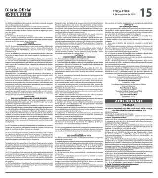 Art. 26. Encerrada a fase de discussão de cada matéria constante da pauta,
será iniciado o processo de votação.
Art. 27. Os votos dos Conselheiros Fiscais serão abertos e nominais.
Parágrafo único. O voto será tomado pelo Presidente da Mesa Diretora,
cabendo ao Secretário da Mesa Diretora proceder ao registro e a conta-
gem dos votos.
Subseção III
Da Proclamação do Resultado da Votação
Art. 28. Tomados, registrados e contados os votos, caberá ao Presidente
da Mesa Diretora proclamar o resultado da votação que constará expres-
samente em ATA nos termos deste Regimento.
CAPÍTULO VII
DAS REUNIÕES EXTRAORDINÁRIAS
Art. 29. As reuniões extraordinárias terão como escopo a deliberação
sobre matérias pontuais, relevantes e urgentes relativas à fiscalização da
gestão da GUARUJÁ PREVIDÊNCIA, e assuntos de interesse do próprio
Conselho Fiscal.
Art. 30. Na hipótese de realização de reunião extraordinária, caberá ao
Secretário da Mesa Diretora, por determinação do Presidente do Con-
selho Fiscal:
I - efetivar a convocação dos Conselheiros Fiscais titulares, com, no mínimo,
01 (um) dia útil de antecedência, por intermédio de correspondência,
preferencialmente eletrônica, sem prejuízo de outras formas que garan-
tam a ciência do Conselheiro Fiscal a respeito da realização da reunião
extraordinária;
II – fazer constar da convocação, a respectiva pauta da reunião extraor-
dinária seguida das razões da pontualidade, da relevância e da urgência
que motivaram a sua realização.
Parágrafo único. Considerado o critério da relevância e da urgência, a
juízo do Presidente do Conselho Fiscal, o prazo previsto no inciso I deste
artigo poderá, excepcionalmente, ser flexibilizado.
Art. 31. Na hipótese de realização de sessão extraordinária, os Conse-
lheiros Fiscais se limitarão a deliberar sobre a matéria que motivou a sua
realização, exceto matéria que não esteja contida na pauta definida, mas
previamente justificada, deliberada e aprovada por unanimidade dos
membros do Conselho Fiscal presentes.
Art. 32. Serão aplicadas ao rito de funcionamento das sessões extraordi-
nárias, as normas previstas para o funcionamento das reuniões ordinárias
naquilo que se amolde às características específicas das reuniões extraor-
dinárias, cabendo ao Presidente da Mesa Diretora efetivar as respectivas
adaptações que se mostrarem necessárias.
CAPÍTULO VIII
DAS DISPOSIÇÕES GERAIS RELATIVAS ÀS REUNIÕES
Art. 33. As decisões do Conselho Fiscal serão formalizadas por intermé-
dio da edição de deliberações que serão identificadas por numeração
seqüencial, seguida do respectivo ano.
Parágrafo único. As deliberações do Conselho Fiscal serão publicadas na
páginaoficialdaAutarquiaPrevidenciária,naredemundialdecomputado-
res, e as ATAS de Reunião serão publicadas no Diário Oficial do Município
ou em jornal de grande circulação no Município de Guarujá e na página
oficial da Autarquia Previdenciária, na rede mundial de computadores,
cabendo ao Presidente da Mesa Diretora e ao Secretário da Mesa Diretora
as providências para as publicações, nos termos deste Regimento.
Art. 34. As reuniões ordinárias e extraordinárias serão instaladas obri-
gatoriamente com a presença do Presidente do Conselho Fiscal ou de
seu Suplente.
Art. 35. Ocorrendo ausência ou impedimento do Presidente do Conselho
Fiscal e de seu Suplente, a direção da reunião do Conselho Fiscal ficará a
cargo do Secretário da Mesa Diretora do colegiado.
Art. 36. As reuniões serão realizadas, preferencialmente, durante o horário
de expediente da Administração Direta, Autárquica e Fundacional do
Poder Executivo do Município de Guarujá, devendo o período de sua
duração ser considerado como parte da jornada semanal de trabalho do
respectivo membro para efeitos de sua freqüência.
Parágrafo único. Fica garantido ao Conselheiro Fiscal que tenha jornada
de trabalho diferente do horário de expediente da Administração Direta,
Autárquica e Fundacional do Poder Executivo do Município de Guarujá,
os efeitos de sua freqüência.
Art. 37. O Conselheiro Fiscal que deixar de comparecer à reunião, ordinária
ou extraordinária, deverá apresentar justificativa dirigida diretamente ao
Presidente do Conselho Fiscal, por intermédio de correspondência, pre-
ferencialmente eletrônica, sem prejuízo de outras formas que garantam
a ciência, para análise pelos membros do colegiado quanto à justificativa
da ausência.
Art.38.FicafacultadoaosConselheirosFiscaisSuplentesocomparecimento
às reuniões ordinárias e extraordinárias em que os Conselheiros Fiscais
Titulares encontrarem-se presentes.
Parágrafo único. Na hipótese de comparecimento do(s) Conselheiro(s)
Fiscal(is) Suplente(s), nos termos do caput deste artigo, este(s),
participará(ão) da reunião apenas na condição de ouvinte(s), sem direito
a voz e voto; salvo quando solicitado pelo Presidente do Conselho Fiscal,
terá(ão) direito a voz, não fazendo jus a qualquer pagamento a título de
retribuição pecuniária pelo comparecimento.
Art. 39. O tempo de duração da reunião ordinária será aquele necessário
para que ocorram as discussões e deliberações do colegiado.
Art. 40. Em cada reunião ordinária será agendada a data da reunião ordi-
nária seguinte, mediante decisão do Presidente do Conselho Fiscal, que
deverá,obrigatoriamente,fazerconstaremATA,valendocomoconvocação
formal de todos os membros do Conselho Fiscal, podendo, o Presidente
do Conselho Fiscal, mediante justificativa aceita pela maioria simples do
colegiado mudar a data da reunião.
Art. 41. As reuniões do Conselho Fiscal serão públicas, sendo vedado a
qualquer pessoa que não seja membro do colegiado, durante a realiza-
ção das reuniões, o direito a voz em assunto que diga respeito à pauta
submetida a apreciação do Conselho Fiscal.
CAPÍTULO IX
DOS DIREITOS DOS MEMBROS DO COLEGIADO
Art. 42. Compete aos membros do Conselho Fiscal:
I – participar com direito a voto das reuniões do colegiado;
II – subscrever a ata de reunião ordinária ou extraordinária de que tenha
participado e solicitar ao Presidente do Conselho Fiscal a realização de
retificações que se mostrem necessárias;
III – submeter à Presidência do Conselho Fiscal, questões de ordem rela-
tivas ao funcionamento das reuniões do Conselho Fiscal, bem como ao
procedimento relativo à discussão e votação das matérias submetidas
ao Plenário;
IV – externar suas opiniões na etapa de discussão das matérias que serão
colocadas em votação;
V – votar livremente e de acordo com suas convicções pessoais sobre a
matériapostasobdeliberação,efetuando,aseucritério,declaraçãodevoto
a ser inserida em ATA, com a justificativa do posicionamento assumido;
VI – apresentar formalmente e por escrito, propostas sobre assuntos de
competência do Conselho Fiscal a serem discutidos e decididos pelo
Presidente do Conselho Fiscal;
VII – conceder, quando estiver com a palavra e com a autorização da Pre-
sidência do Conselho Fiscal, apartes aos demais membros do Conselho
Fiscal, nos limites deste Regimento;
VIII – solicitar esclarecimentos da Diretoria Executiva sobre as matérias
submetidas à análise e deliberação do Conselho Fiscal;
IX - pedir licença de sua função, justificadamente, por período não superior
a 02 (dois) meses, observado o seguinte procedimento:
a) o pedido será feito por escrito e dirigido ao Presidente do Conselho
Fiscal, que terá o prazo de 05 (cinco) dias úteis para decidir e responder
diretamente ao Conselheiro requerente.
b) Quando o pedido de licença for formulado pelo Presidente do Conselho
Fiscal, caberá ao Secretário da Mesa Diretora, receber, analisar e autorizar,
nos mesmos moldes da alínea“a”acima.
c) na hipótese de deferimento do pedido de licença, o Secretário da
Mesa Diretora comunicará o fato por escrito ao respectivo Suplente que
substituirá o Titular no período de licença.
X - Os Conselheiros FiscaisTitulares poderão comparecer e/ou permanecer
nas dependências do Guarujá Previdência a qualquer momento a fim
de inteirarem-se da rotina de atendimento, dos trabalhos da Diretoria
Executiva ou para concluírem estudos e trabalhos.
XI - Será oportunizada aos membros do Conselho Fiscal a participação em
cursos de qualificação permanentemente, inclusive daqueles ofertados
aos membros da Diretoria Executiva e do Conselho de Administração.
CAPÍTULO X
DAS NORMAS DE CONDUTA ÉTICA
Art. 43. Os membros do Conselho Fiscal ficarão submetidos às seguintes
normas de conduta ética:
I – respeito absoluto e irrestrito pelas normas previdenciárias previstas na
Constituição Federal, pela legislação previdenciária federal infraconstitu-
cional, pela Lei Complementar Municipal n° 135, de 04 de abril de 2012
e pela Lei Complementar Municipal nº.179 de 13 de fevereiro de 2015;
II - evitar quaisquer ingerências indevidas nas atividades dos colegiados
a que não pertençam;
III – primar pelo bom senso, responsabilidade e ponderação na tomada
de decisões;
IV – atuar com urbanidade, decoro, transparência, lealdade e respeito
pelas diferenças de opinião.
V – adotar linha de conduta que prime pela preservação e resguardo da
imagem institucional da GUARUJÁ PREVIDÊNCIA, quando do exercício
dos direitos previstos no artigo 42 deste Regimento.
Parágrafo único. O descumprimento das normas de conduta ética previstas
nesteCapítulopoderáacarretaraperdadomandato,conformedeliberação
dos membros do Conselho, respeitando-se os princípios de ampla defesa.
CAPÍTULO XI
DAS DISPOSIÇÕES FINAIS
Art.44.PorsolicitaçãodoConselhoFiscal,aDiretoriaExecutivadaGUARUJÁ
PREVIDÊNCIA poderá contratar parecer ou estudo técnico externo, em
questões que exijam conhecimento específico de determinada matéria
que seja objeto de deliberação por parte do colegiado.
Art. 45. Fica facultado ao Presidente do Conselho Fiscal, em caráter abso-
lutamente excepcional e devidamente justificado:
I - deferir pedido de vista sobre matéria submetida à deliberação do
colegiado;
II – suspender os trabalhos das sessões do colegiado e retomá-la em
outra data.
Art. 46. Sempre que necessário e mediante solicitação do Presidente do
Conselho Fiscal, os membros da Diretoria Executiva deverão comparecer
às reuniões do colegiado com a finalidade de prestar os esclarecimentos
necessários sobre o relatório mensal de atividades.
Art. 47. Caberá ao plenário do Conselho Fiscal, deliberar e decidir sobre
eventuais lacunas existentes neste Regimento Interno.
Art. 48. Este Regimento Interno entrará em vigor na data de sua publicação,
revogam-se as disposições em contrário.
SEÇÃO – III: Votação e aprovação do Regimento Interno: Após leitura
pelo secretário da mesa o Regimento Interno foi aprovado e assinado
por unanimidade dos presentes.
NãohavendoDeclaraçãoenadamaishavendoatratar,aPresidentedeupor
encerrados os trabalhos às 12h30min. Para constar eu, Fernando Antônio
Gonçalves de Melo, Secretário da Mesa Diretora, lavrei a presente ata nu-
merada de 01 (um) a 17 (dezessete) páginas, que após lida e aprovada, vai
assinada por mim, pela Presidente e pelos demais conselheiros presentes.
Guarujá, 19 de novembro de 2015.
Conselheiro representante da Administração Pública Direta, A
utárquica e Fundacional do Município:
Luís Fernando Scalzitti Fioretti
Conselheiro Titular
Conselheiros representantes dos Servidores Públicos
Ativos do Município:
Darci Pereira de Macedo
Presidente do Conselho
Fernando Antônio Gonçalves de Melo
Secretário da Mesa Diretora
José Sebastião dos Reis
Conselheiro Titular
CÂMARA
ATOS OFICIAIS
35ª SESSÃO ORDINÁRIA, DO 2º ANO LEGISLATIVO, DA 16ª LEGISLA-
TURA, REALIZADA EM 10 DE NOVEMBRO DE 2015
INÍCIO: 15:52 horas.
PRESIDÊNCIA: Ronald Luiz Nicolaci Fincatti.
SECRETARIAS: Antonio Fidalgo Salgado Neto e Givaldo dos Santos Feitosa.
1ª Parte – Expediente da Mesa:
Ofícionº941/2015,daPrefeituraMunicipaldeGuarujá,vetandototalmente
o Autógrafo de Lei nº 063/2015, do Vereador Jailton Reis dos Santos. À
COMISSÃO DE JUSTIÇA E REDAÇÃO.
Ofícionº941/2015,daPrefeituraMunicipaldeGuarujá,vetandototalmente
o Projeto de Lei Complementar nº 008/2015, doVereador Edilson Dias de
Andrade. À COMISSÃO DE JUSTIÇA E REDAÇÃO.
Ofício nº 963/2015, da Prefeitura Municipal de Guarujá, encaminhando
o Projeto de Lei nº 110/2015, do Executivo, que “Dispõe sobre o Conse-
lho Municipal de Turismo – COMTUR e o Fundo Municipal de Turismo
e dá outras providências”. ÀS COMISSÕES DE JUSTIÇA E REDAÇÃO e de
FINANÇAS E ORÇAMENTO.
Ofício nº 969/2015, da Prefeitura Municipal de Guarujá, encaminhando
o Projeto de Lei nº 111/2015, do Executivo, que“Estabelece critério para
Regularização Fundiária e Urbanística dos Parcelamentos Irregulares Clan-
destinos no Município de Guarujá e cria a Comissão de Parcelamentos de
Interesse Específico em Fase de Regularização e dá outras providências”.
ÀS COMISSÕES DE JUSTIÇA E REDAÇÃO, HABITAÇÃO E REGULARIZAÇÃO
FUNDIÁRIA e de FINANÇAS E ORÇAMENTO.
Relatório Final da Comissão Especial de Inquérito nomeada pela Resolução
nº 007/2015. À SECRETARIA PARA AS DEVIDAS PROVIDÊNCIAS.
Ofício CEI nº 027/2015, da Comissão Especial de Inquérito nomeada pela
Resolução nº 018/2015, encaminhando o calendário das reuniões de 2015
da Comissão. À SECRETARIA PARA AS DEVIDAS PROVIDÊNCIAS.
Súmula do Expediente recebido no período de 03 a 10 de novembro de
2015. À SECRETARIA PARA CONHECIMENTO DOS SENHORESVEREADORES.
2ª Parte – Expediente dos Senhores Vereadores:
PROJETO DE DECRETO LEGISLATIVO
Do Vereador Nelson Alves Filho
TERÇA-FEIRA
8 de dezembro de 2015
15GUARUJÁ
Diário Oficial
 