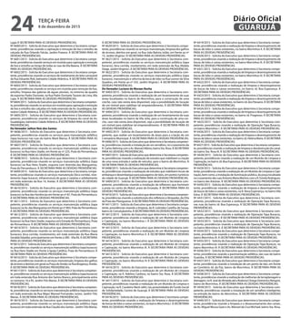 Lygia À SECRETARIA PARA AS DEVIDAS PROVIDÊNCIAS.
Nº 6600/2015 - Solicita do Executivo que determine à Secretaria compe-
tente, providências visando a capinação e remoção de lixo e entulho da
calçada da Rua Orlando Falcão, Jardim Praiano. À SECRETARIA PARA AS
DEVIDAS PROVIDÊNCIAS.
Nº 6601/2015 - Solicita do Executivo que determine à Secretaria compe-
tente,providênciasvisandoserviçosemmutirãoparacapinaçãoeremoção
de lixo e entulho ao longo de todas as ruas da Vila Baiana. À SECRETARIA
PARA AS DEVIDAS PROVIDÊNCIAS.
Nº 6602/2015 - Solicita do Executivo que determine à Secretaria compe-
tente, providências visando os serviços de nivelamento do leito carroçável
da Rua Eduardo Risk, balneário Cidade Atlântica. À SECRETARIA PARA AS
DEVIDAS PROVIDÊNCIAS.
Nº 6603/2015 - Solicita do Executivo que determine à Secretaria compe-
tente, providências visando os serviços em mutirão para remoção de lixo,
entulho, limpeza das galerias de águas pluviais, no entorno da quadra
de esportes Padre Donizete, na Rua Padre Donizete Tavares de Lima, Vila
Ligia. À SECRETARIA PARA AS DEVIDAS PROVIDÊNCIAS.
Nº6604/2015-SolicitadoExecutivoquedetermineàSecretariacompeten-
te, providências visando os serviços em mutirão para capinação e remoção
de lixo e entulho das calçadas em toda extensão da Av. Guadalajara, bal-
neário Cidade Atlântica. À SECRETARIA PARA AS DEVIDAS PROVIDÊNCIAS.
Nº 6605/2015 - Solicita do Executivo que determine à Secretaria com-
petente, providências visando os serviços de limpeza do canal da Av.
Guadalajara, balneário Cidade Atlântica. À SECRETARIA PARA AS DEVIDAS
PROVIDÊNCIAS.
Do Vereador Jailton Reis dos Santos
Nº 6606/2015 - Solicita do Executivo que determine à Secretaria com-
petente, providências visando os serviços para manutenção asfáltica
(tapa buracos) nas ruas do bairro Maré Mansa. À SECRETARIA PARA AS
DEVIDAS PROVIDÊNCIAS.
Nº 6607/2015 - Solicita do Executivo que determine à Secretaria com-
petente, providências visando os serviços manutenção asfáltica (tapa
buracos) na Rua Hans Stadie, em frente ao nº 225, Praia do Pernambuco.
À SECRETARIA PARA AS DEVIDAS PROVIDÊNCIAS.
Nº 6608/2015 - Solicita do Executivo que determine à Secretaria com-
petente, providências visando os serviços manutenção asfáltica (tapa
buracos) na Rua Hans Stadie, esquina com Avenida das Mangueiras,
Praia do Pernambuco. À SECRETARIA PARA AS DEVIDAS PROVIDÊNCIAS.
Nº 6609/2015 - Solicita do Executivo que determine à Secretaria compe-
tente, providências visando os serviços manutenção (bica corrida), nive-
lamento (tapa buraco), infraestrutura de guias e sarjetas e asfaltamento
em toda extensão da Rua 14, Areião. À SECRETARIA PARA AS DEVIDAS
PROVIDÊNCIAS.
Nº 6610/2015 - Solicita do Executivo que determine à Secretaria com-
petente, providências visando os serviços manutenção asfáltica (tapa
buracos) na Rua das Hortências em frente ao nº 87, Praia do Pernambuco.
À SECRETARIA PARA AS DEVIDAS PROVIDÊNCIAS.
Nº 6611/2015 - Solicita do Executivo que determine à Secretaria com-
petente, providências visando os serviços manutenção asfáltica (tapa
buracos) na Av. das Mangueiras em frente ao nº 803, Praia do Pernambuco.
À SECRETARIA PARA AS DEVIDAS PROVIDÊNCIAS.
Nº 6612/2015 - Solicita do Executivo que determine à Secretaria com-
petente, providências visando os serviços manutenção asfáltica (tapa
buracos) na Rua Hans Stadie, esquina com Estrada do Pernambuco, Praia
do Pernambuco. À SECRETARIA PARA AS DEVIDAS PROVIDÊNCIAS.
Nº 6614/2015 - Solicita do Executivo que determine à Secretaria com-
petente, providências visando os serviços manutenção asfáltica (tapa
buracos), bica corrida, nivelamento, em toda extensão da Rua Maria
GeraldaValadão, principalmente em frente a UBS -Vila Rã. À SECRETARIA
PARA AS DEVIDAS PROVIDÊNCIAS.
Nº6615/2015-SolicitadoExecutivoquedetermineàSecretariacompeten-
te, providências visando os serviços manutenção asfáltica (tapa buracos)
na Rua Hans Stadie em frente à Igreja Católica, Praia do Pernambuco. À
SECRETARIA PARA AS DEVIDAS PROVIDÊNCIAS.
Nº 6616/2015 - Solicita do Executivo que determine à Secretaria compe-
tente, providências visando os serviços manutenção, limpeza dos galhos
de árvores e detritos em geral na Praça do Areião na Rua Bragança, Areião.
À SECRETARIA PARA AS DEVIDAS PROVIDÊNCIAS.
Nº6617/2015-SolicitadoExecutivoquedetermineàSecretariacompeten-
te, providências visando os serviços manutenção asfáltica (tapa buracos)
em toda extensão Rua Antonio dos Santos Branco, principalmente entre
os números 16 a 95, JardimTrês Marias. À SECRETARIA PARA AS DEVIDAS
PROVIDÊNCIAS.
Nº6618/2015-SolicitadoExecutivoquedetermineàSecretariacompeten-
te, providências visando os serviços manutenção asfáltica (tapa buracos)
em toda extensão da Rua Major Manoel Fernandes Junior, Jardim Três
Marias. À SECRETARIA PARA AS DEVIDAS PROVIDÊNCIAS.
Nº 6619/2015 - Solicita do Executivo que determine à Secretaria com-
petente, providências visando os serviços manutenção asfáltica (tapa
buracos) em toda extensão da Rua Claudio dos Santos - JardimTrês Marias.
À SECRETARIA PARA AS DEVIDAS PROVIDÊNCIAS.
Nº 6620/2015 - Solicita do Executivo que determine à Secretaria compe-
tente, providências visando os serviços manutenção, limpeza dos galhos
de árvores, detritos em geral, na Rua João Batista Julião, em frente ao nº
72, Jardim Virginia I À SECRETARIA PARA AS DEVIDAS PROVIDÊNCIAS.
Nº 6621/2015 - Solicita do Executivo que determine à Secretaria com-
petente, providências visando os serviços manutenção asfáltica (tapa
buracos), bica corrida, nivelamento, em toda extensão da Rua Abdala
Daige, JardimVirginia I. À SECRETARIA PARA AS DEVIDAS PROVIDÊNCIAS.
Nº 6622/2015 - Solicita do Executivo que determine à Secretaria com-
petente, providências visando os serviços manutenção asfáltica (tapa
buracos), manutenção e reforma da boca de lobo na Rua Leonor da Silva
Quadros, em frente ao nº 555, Jardim Virginia I. À SECRETARIA PARA AS
DEVIDAS PROVIDÊNCIAS.
Do Vereador Luciano de Moraes Rocha
Nº 6403/2015 - Solicita do Executivo que determine à Secretaria com-
petente, providências visando a realização de um levantamento de suas
áreas localizadas no bairro de Morrinhos, para a construção de uma
creche, caso não exista área disponível, veja a possibilidade de locação
de um imóvel para viabilizar tal empreendimento. À SECRETARIA PARA
AS DEVIDAS PROVIDÊNCIAS.
Nº 6404/2015 - Solicita do Executivo que determine à Secretaria com-
petente, providências visando a realização de um levantamento de suas
áreas localizadas no bairro da Vila Júlia, para a construção de uma cre-
che, caso não exista área disponível, veja a possibilidade de locação de
um imóvel para viabilizar tal empreendimento. À SECRETARIA PARA AS
DEVIDAS PROVIDÊNCIAS.
Nº 6405/2015 - Solicita do Executivo que determine à Secretaria com-
petente, que realize um levantamento de áreas para a criação de um
Crematório Municipal. À SECRETARIA PARA AS DEVIDAS PROVIDÊNCIAS.
Nº6406/2015-SolicitadoExecutivoquedetermineàSecretariacompeten-
te, providências visando a instalação de um semáforo, no cruzamento da
R. Carlos Nehring com a Av. Manoel Albino, bairro Sta. Rosa. À SECRETARIA
PARA AS DEVIDAS PROVIDÊNCIAS.
Nº6407/2015-SolicitadoExecutivoquedetermineàSecretariacompeten-
te, providências visando a realização de estudos que viabilizem a criação
de uma nova entrada e saída de veículos, para o bairro de Morrinhos. À
SECRETARIA PARA AS DEVIDAS PROVIDÊNCIAS.
Nº6408/2015-SolicitadoExecutivoquedetermineàSecretariacompeten-
te, providências visando a realização de estudos que viabilizem locais de
embarque e desembarque para passageiros de táxis, em pontos turísticos
da cidade de Guarujá. À SECRETARIA PARA AS DEVIDAS PROVIDÊNCIAS.
Nº 6409/2015 - Solicita do Executivo que determine à Secretaria com-
petente, providências visando a instalação de refletores que iluminem
a praia no canto do Maluf, praia da Enseada. À SECRETARIA PARA AS
DEVIDAS PROVIDÊNCIAS.
Nº6410/2015-SolicitadoExecutivoquedetermineàSecretariacompeten-
te, providências visando a substituição dos refletores e lâmpadas, da Orla
da Praia das Pitangueiras. À SECRETARIA PARA AS DEVIDAS PROVIDÊNCIAS.
Nº 6411/2015 - Solicita do Executivo que determine à Secretaria compe-
tente, providências visando a limpeza, da R. Leônidas Castilho de Souza,
bairroJd.Conceiçãozinha.ÀSECRETARIAPARAASDEVIDASPROVIDÊNCIAS.
Nº 6412/2015 - Solicita do Executivo que determine à Secretaria com-
petente, providências visando a realização de um Mutirão de Limpeza
e Capinação, no bairro Morrinhos I. À SECRETARIA PARA AS DEVIDAS
PROVIDÊNCIAS.
Nº 6413/2015 - Solicita do Executivo que determine à Secretaria com-
petente, providências visando a realização de um Mutirão de Limpeza
e Capinação, no bairro Morrinhos II. À SECRETARIA PARA AS DEVIDAS
PROVIDÊNCIAS.
Nº 6414/2015 - Solicita do Executivo que determine à Secretaria com-
petente, providências visando a realização de um Mutirão de Limpeza
e Capinação, no bairro Morrinhos III. À SECRETARIA PARA AS DEVIDAS
PROVIDÊNCIAS.
Nº 6415/2015 - Solicita do Executivo que determine à Secretaria com-
petente, providências visando a realização de um Mutirão de Limpeza
e Capinação, no bairro Morrinhos IV À SECRETARIA PARA AS DEVIDAS
PROVIDÊNCIAS.
Nº 6416/2015 - Solicita do Executivo que determine à Secretaria com-
petente, providências visando a realização de um Mutirão de Limpeza
e Capinação, na R. Adelino Cardoso, no bairro Sta. Rosa. À SECRETARIA
PARA AS DEVIDAS PROVIDÊNCIAS.
Nº 6417/2015 - Solicita do Executivo que determine à Secretaria com-
petente, providências visando a realização de um Mutirão de Limpeza e
Capinação, na R. Cavaleiro Nami Jafet, nas proximidades do Fundo Social
de Solidariedade, Centro de Guarujá. À SECRETARIA PARA AS DEVIDAS
PROVIDÊNCIAS.
Nº 6418/2015 - Solicita do Executivo que determine à Secretaria compe-
tente, providências visando a realização de limpeza e desentupimento
de bocas de lobo e caixas existentes, no bairro Morrinhos I. À SECRETARIA
PARA AS DEVIDAS PROVIDÊNCIAS.
Nº 6419/2015 - Solicita do Executivo que determine à Secretaria compe-
tente, providências visando a realização de limpeza e desentupimento de
bocas de lobo e caixas existentes, no bairro Morrinhos II. À SECRETARIA
PARA AS DEVIDAS PROVIDÊNCIAS.
Nº 6420/2015 - Solicita do Executivo que determine à Secretaria compe-
tente, providências visando a realização de limpeza e desentupimento de
bocas de lobo e caixas existentes, no bairro Morrinhos III. À SECRETARIA
PARA AS DEVIDAS PROVIDÊNCIAS.
Nº 6421/2015 - Solicita do Executivo que determine à Secretaria compe-
tente, providências visando a realização de limpeza e desentupimento de
bocas de lobo e caixas existentes, no bairro Morrinhos IV. À SECRETARIA
PARA AS DEVIDAS PROVIDÊNCIAS.
Nº 6422/2015 - Solicita do Executivo que determine à Secretaria compe-
tente, providências visando a realização de limpeza e desentupimento
de bocas de lobo e caixas existentes, no bairro Jd. Boa Esperança. À
SECRETARIA PARA AS DEVIDAS PROVIDÊNCIAS.
Nº 6423/2015 - Solicita do Executivo que determine à Secretaria compe-
tente, providências visando a realização de limpeza e desentupimento de
bocas de lobo e caixas existentes, no bairro Jd. dos Pássaros. À SECRETARIA
PARA AS DEVIDAS PROVIDÊNCIAS.
Nº 6424/2015 - Solicita do Executivo que determine à Secretaria compe-
tente, providências visando a realização de limpeza e desentupimento de
bocas de lobo e caixas existentes, no bairro Jd. Progresso. À SECRETARIA
PARA AS DEVIDAS PROVIDÊNCIAS.
Nº 6425/2015 - Solicita do Executivo que determine à Secretaria com-
petente, providências visando a realização de Operação Tapa Buracos,
no bairro Morrinhos I. À SECRETARIA PARA AS DEVIDAS PROVIDÊNCIAS.
Nº 6426/2015 - Solicita do Executivo que determine à Secretaria compe-
tente, providências visando a realização de limpeza e desentupimento de
bocas de lobo e caixas existentes, no bairro Jd. Helena Maria. À SECRETARIA
PARA AS DEVIDAS PROVIDÊNCIAS.
Nº6427/2015-SolicitadoExecutivoquedetermineàSecretariacompeten-
te, providências visando a realização de limpeza e desobstrução do canal,
do bairro Sta. Rosa III. À SECRETARIA PARA AS DEVIDAS PROVIDÊNCIAS.
Nº 6428/2015 - Solicita do Executivo que determine à Secretaria com-
petente, providências visando a realização de um Mutirão de Limpeza e
Capinação, no bairro Jd. Boa Esperança. À SECRETARIA PARA AS DEVIDAS
PROVIDÊNCIAS.
Nº 6429/2015 - Solicita do Executivo que determine à Secretaria compe-
tente, providências visando a realização de um Mutirão de Limpeza e Capi-
nação, bem como, a instalação de iluminação pública, da praça localizada
no cruzamento das ruas Antonio Maria Martins com a R. Estrela Rodrigues,
no bairro das Astúrias. À SECRETARIA PARA AS DEVIDAS PROVIDÊNCIAS.
Nº 6430/2015 - Solicita do Executivo que determine à Secretaria compe-
tente, providências visando a realização de limpeza e desentupimento
de bocas de lobo e caixas existentes, na R. Nova Esperança, no bairroVila
Edna. À SECRETARIA PARA AS DEVIDAS PROVIDÊNCIAS.
Nº 6431/2015 - Solicita do Executivo que determine à Secretaria com-
petente, providências visando a realização de Operação Tapa Buracos,
nas ruas do bairro Jd. Boa Esperança. À SECRETARIA PARA AS DEVIDAS
PROVIDÊNCIAS.
Nº 6432/2015 - Solicita do Executivo que determine à Secretaria com-
petente, providências visando a realização de Operação Tapa Buracos,
no bairro Morrinhos I. À SECRETARIA PARA AS DEVIDAS PROVIDÊNCIAS.
Nº 6433/2015 - Solicita do Executivo que determine à Secretaria com-
petente, providências visando a realização de Operação Tapa Buracos,
no bairro Morrinhos II. À SECRETARIA PARA AS DEVIDAS PROVIDÊNCIAS.
Nº 6434/2015 - Solicita do Executivo que determine à Secretaria compe-
tente, providências visando a realização de Operação Tapa Buracos, no
bairro Morrinhos III. À SECRETARIA PARA AS DEVIDAS PROVIDÊNCIAS.
Nº 6435/2015 - Solicita do Executivo que determine à Secretaria compe-
tente, providências visando a realização de Operação Tapa Buracos, no
bairro Morrinhos IV. À SECRETARIA PARA AS DEVIDAS PROVIDÊNCIAS.
Nº 6436/2015 - Solicita do Executivo que determine à Secretaria compe-
tente, providências visando a pavimentação asfáltica, das ruas do bairro
Guaiúba. À SECRETARIA PARA AS DEVIDAS PROVIDÊNCIAS.
Nº 6437/2015 - Solicita do Executivo que determine à Secretaria compe-
tente, providências visando a instalação de um ponto de táxi, em frente
ao Cemitério Jd. da Paz, bairro de Morrinhos. À SECRETARIA PARA AS
DEVIDAS PROVIDÊNCIAS.
Nº 6438/2015 - Solicita do Executivo que determine à Secretaria compe-
tente, providências visando a realização de melhorias de terraplanagem e
drenagem,naR.JosédeAlmeidaatéaRodoviaCônegoDomenicoRangoni,
bairro de Morrinhos. À SECRETARIA PARA AS DEVIDAS PROVIDÊNCIAS.
Nº 6439/2015 - Solicita do Executivo que determine à Secretaria com-
petente, providências visando a instalação de um semáforo inteligente,
na entrada do bairro do Morrinhos. À SECRETARIA PARA AS DEVIDAS
PROVIDÊNCIAS.
Nº 6440/2015 - Solicita do Executivo que determine à Secretaria compe-
tente, providências visando a limpeza e o desassoreamento dos canais,
da Av. Miguel Mussa Gaze e Av. Manoel da Cruz Michael, bairro Sta. Rosa.
TERÇA-FEIRA
8 de dezembro de 2015
24 GUARUJÁ
Diário Oficial
 