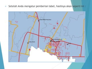 Setelah Anda mengatur pemberian label, hasilnya akan seperti ini : 
 