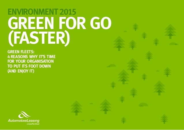 Go Green Leasing >> Automotive Leasing Environment 2015 Go Green Leasing >> Automotive Leasing Environment 2015