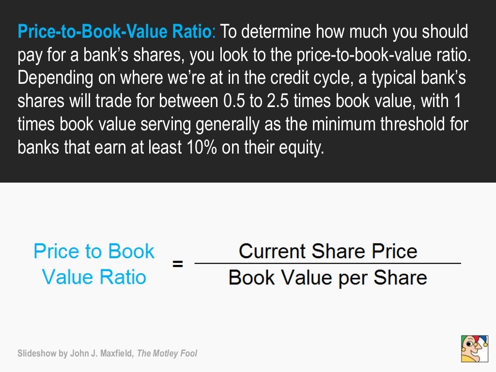 Price To Book Value Ratio To Determine How