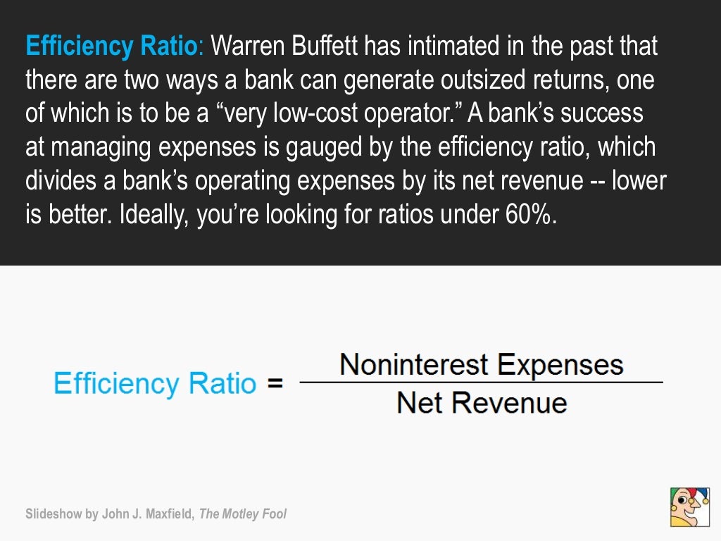 Efficiency Ratio Warren Buffett has