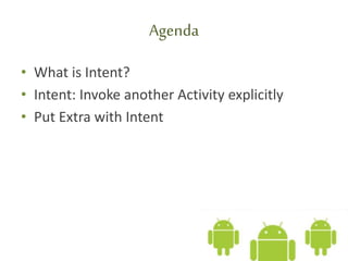 08.1. Android How to Use Intent (explicit) | PPTX
