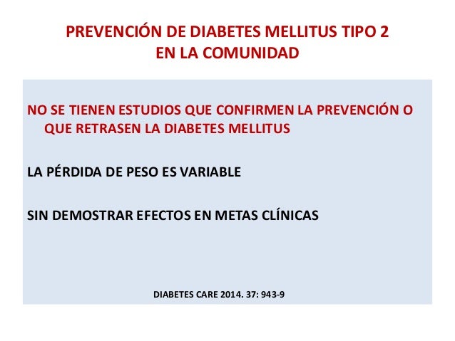 Prevención en diabetes mellitus tipo 2. ¿Debemos insistir? Prevención en diabetes mellitus tipo 2. ¿Debemos insistir?