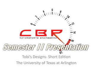 Tobi’s Designs- Short Edition
The University of Texas at Arlington
 