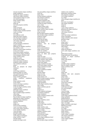 site para encontrar artigos cientificos
artigos académicos
buscador de artigos cientificos
onde buscar artigos cientificos
como pesquisar artigos no scielo
site scielo de pesquisa
artigo cientifico online
o que é artigo
artigo um
site scielo pesquisa cientifica
artigo o
artigos português
artigos na area da saude
comprar artigos cientificos prontos
o que e um artigo
site artigo
site academico scielo
ideias para artigo cientifico
sites de pesquisa acadêmica
revista de artigo cientifico
cielo artigos cientificos
o que é um artigo
site para pesquisas academicas
arquivo científico
publicação de trabalhos científicos
site cientifico scielo
biblioteca virtual artigos cientificos
revista scielo artigos
site de busca artigos cientificos
melhor site de artigos cientificos
site de pesquisa cientifica scielo
artigo cientifico temas
academico scielo
www.scielo.br artigos
ideias para artigos cientificos
academico artigos cientificos
sites cientificos confiaveis
artigo e
bases de pesquisa de artigos
científicos
a artigo
scielo artigo academico
pesquisar artigos no scielo
sites academicos de pesquisa
periódicos científicos
artigo cientifico portugues
artigos cientificos academicos
prontos
artigo academico scielo
oq sao artigos
revista com artigos cientificos
artigos em português
revista de artigos cientificos online
o artigo cientifico
publicação artigos científicos
site scielo pesquisas
banco de dados artigos científicos
sobre artigo
scielo cientifico
base de dados de artigos cientificos
publicação de artigos cientificos
scielo pesquisas academicas
assuntos cientificos
artigos d
artigos.com
site de revistas cientificas
o que é um artigo científico
www scielo artigos cientificos
scielo trabalho cientifico
o que são artigos
português artigos
artigos cientificos lilacs
scielo artigos em portugues
artigo cientifico o que é
site para artigos
pesquisa de artigos scielo
sites para publicar artigos cientificos
scielo site
artigo online
site para pesquisa academica
sites pesquisa academica
site da scielo artigos
pesquisa academica sites
artigos cientificos gratuitos
consulta de artigos cientificos
oque e artigo
pesquisa artigos scielo
revista artigo cientifico
artigo cientifico banco de dados
sites com artigos
artigos recentes
base de dados pesquisa cientifica
base de dados artigos cientificos
academico artigos
pesquisar scielo
scielo base de dados
o que significa artigo
busca cientifica
melhores sites de pesquisa
academica
portal de artigos
site da scielo academico
artigo cientifico revista
scielo site cientifico
como pesquisar na scielo
banco de dados para pesquisa
cientifica
artigos do scielo
artigos cientificos de revistas
artigo cientifico sobre internet
revistas artigos científicos
portal scielo artigos
artigos cientificos da scielo
scielo brasil artigos científicos
artigos cientificos de saude
scielo.br artigos
artigos academicos modelos
o que artigo
procurar artigos
artigo da scielo
artigos no scielo
artigos direito civil
banco de dados pesquisa cientifica
scielo pesquisa avançada
academico artigo
artigos periodicos
scielo artigos cientificos brasil
oque é artigo
artigos cientificos para ler
artigo d
pesquisar art
scielo academico portugues
site pesquisa academica
artigos academico
artigos cientificos prontos scielo
gramatica artigos
uma artigo
artigos cientificos curtos
artigos cielo
oq são artigos
scielo brasil artigo cientifico
artigo.com
artigo cientifico cielo
science artigos cientificos
o que é artigos
trabalhos cientificos scielo
artigo gramática
como procurar artigos
direito civil artigos
scielo artigos acadêmicos brasil
pesquisa cielo
base de dados artigos científicos
melhores sites cientificos
publicações cientificas online
sites pesquisas cientificas
www artigos cientificos
oq é artigo
como conseguir artigos cientificos de
graça
site scielo em portugues
sielo artigos cientificos
artigo da
artigo no
o que é artigo academico
plataforma de artigos cientificos
o que sao artigos
cielo artigos científicos
artigos s
como fazer artigos academicos
artigo só portugues
artigos cientificos sobre internet
gramática artigo
no artigo
artigo o que é
portal artigos
artigo portugues gramatica
todos artigos
o que e artigos
artigos de periódicos
www scielo artigos cientificos com
br
publicações de artigos
artigos publicados em periódicos
exemplos de artigos cientificos
academicos
artigos sobre direito
o q e artigo
1 artigo
exemplos artigos cientificos
bases de artigos cientificos
artigos cientificos cielo
artigo de
do artigo
o artigo
artigo cielo
melhores sites para pesquisas
academicas
artigos sobre
busca academica
temas de artigo
oq e um artigo
scielo busca avançada
direito artigos
artigos cietificos
scielo busca de artigos
site scielo portugues
só artigos
o que um artigo
gramática artigos
artigocientifico
scielo artigos academicos brasil
artigos gramática
artigoscientificos
busca de artigos scielo
cielo trabalhos cientificos
oque e um artigo
artigos cientificos scielo brasil
biblioteca de artigos
artigo cietifico
oq e artigo
artigos de periodicos
artigo cientico
artigos cienticos
o que é artigo e exemplos
sielo artigos academicos
oque é um artigo
o que é artigo exemplos
o que e arti
 