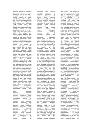 trabalhos academicos ,referência
abnt site ,normas trabalhos
academicos ,texto em abnt ,abnt -
associação brasileira de normas
técnicas ,trabalhos em normas
abnt ,abnt fontes ,trabalho em forma
abnt ,colocar trabalho nas normas da
abnt ,capa de trabalho abnt
2013 ,normas abnt referencias
2014 ,norma abnt para
trabalho ,como fazer trabalho com
normas abnt ,trabalho padrão abnt
exemplo ,normas da abnt
pdf ,normas abnt word 2013 ,o que é
a abnt ,normas abnt resumos ,norma
padrão abnt ,citação abnt
internet ,trabalho academico com
normas da abnt ,trabalhos segundo as
normas da abnt ,artigo científico
normas abnt ,abnt site oficial ,normas
da abnt formatação ,normas abnt
academico ,como fazer um trabalho
com as normas da abnt ,como fazer o
trabalho nas normas da
abnt ,monografia modelo
abnt ,trabalho feito na norma
abnt ,regras da abnt para
referencias ,trabalhos padrão
abnt ,normas abnt resumo ,trabalho
norma da abnt ,trabalho com as
normas abnt ,normas abnt para
artigos acadêmicos ,trabalho
segundo normas da abnt ,normas da
abnt para trabalho
academico ,normas da abnt para
referências ,trabalhos feitos normas
abnt ,normas da abnt em
pdf ,referencias em abnt ,normas
abnt para monografia 2014 ,como
fazer trabalho com normas da
abnt ,como fazer trabalho academico
nas normas da abnt ,normas artigo
científico abnt ,abnt textos ,baixar
normas da abnt ,abnt normas
academicas ,trabalho com regras da
abnt ,regras de abnt ,www.abnt ,abnt
oficial ,abnt citações ,quais as
normas da abnt para trabalhos
academicos ,padrao abnt
trabalho ,trabalho feito com normas
abnt ,regras da abnt para
artigo ,trabalho no formato abnt ,
referencias bibliográficas
vancouver ,vancouver referencias
bibliograficas ,normas estilo
vancouver ,vancouver
norma ,referenciar
vancouver ,vancouver
referencia ,referencia bibliográfica
vancouver ,referencias normas
vancouver ,vancouver referencia
bibliografica ,normas de
vancouver ,formato
vancouver ,como referenciar
vancouver ,bibliografia estilo
vancouver ,bibliografia
vancouver ,normas vancouver
referencias bibliográficas ,método
vancouver referencias
bibliográficas ,norma de
vancouver ,metodo de
vancouver ,estilo vancouver
word ,normas de vancouver
pdf ,bibliografia de
revistas ,referencias bibliograficas de
internet ,formato de
bibliografia ,normas vancouver
bibliografia ,normas de
referencia ,bibliografia de
revista ,referencias de
revistas ,normas vancouver
pdf ,vancouver pdf ,normas de
vancouver bibliografia ,abreviaturas
de revistas cientificas ,referencia
bibliografica de internet ,estilo de
vancouver ,norma vancouver
2014 ,bibliografia revista ,normas de
vancouver 2014 ,normas
vancuver ,normas de
vancuver ,monografia
vancouver ,referências
vancouver ,guia de
Vancouver, ,normas abnt
texto ,elementos textuais de uma
monografia ,monografia
resumo ,regras da abnt para
capa ,normas da abnt para
textos ,exemplo de tcc nas normas da
abnt ,exemplo de monografia
abnt ,normas abnt fonte ,sumário de
uma monografia ,regras abnt
tcc ,normas da abnt
formatação ,resumo de uma
monografia ,como paginar
tcc ,normas abnt margem ,modelo da
capa ,normas tcc abnt ,formatar
abnt ,referencia monografia ,como
fazer um resumo com as normas da
abnt ,capas para trabalho
word ,normas abnt paragrafo ,como
montar uma monografia nas normas
da abnt ,trabalho da abnt ,modelo
para capa ,como formatar um
artigo ,formatação artigo científico
abnt ,formatação de textos abnt ,capa
de trabalho abnt pronta word ,regras
tcc ,como fazer capas para
trabalhos ,regra da bnt ,abnt
formatação de trabalhos ,capa de tcc
abnt ,padrões abnt ,monografia folha
de aprovação ,como formatar
monografia ,como deve ser uma capa
de trabalho ,regras para
monografia ,título monografia ,capa
formato abnt ,trabalho com regras da
abnt ,formatação de trabalhos
academicos abnt 2013 ,formatação
trabalho abnt ,formato abnt
word ,como formatar um tcc nas
normas da abnt ,capas de
trbalho ,como fazer monografia
abnt ,regras de trabalho abnt ,fazer
capas de trabalho ,trabalho no
formato abnt ,formatação em
abnt ,como formatar um
projeto ,programa para formatar
tcc ,fonte para capa de trabalho ,capa
monografia abnt ,normas da abnt
para capa ,como fazer um trabalho
abnt ,capa conforme abnt ,normas
abnt trabalho academico
formatação ,capas trabalho
academico ,citação de lei em
monografia ,formatar trabalho
normas abnt ,figuras
monografia ,dissertação abnt ,regras
da abnt para trabalhos escolares no
word ,monografia abnt 2014 ,capa
com normas da abnt ,trabalho regras
abnt ,normas abnt para
textos ,normas abnt
introdução ,formatar monografia
abnt ,normas abnt formatação
tcc ,modelos capa ,norma da abnt
para tcc ,configuração de pagina
abnt ,recuo de paragrafo abnt ,folha
de aprovação de
monografia ,paragrafos abnt ,normas
formatação abnt ,regras para
tcc ,como fazer um sumario de
monografia ,citações tcc ,regras do
tcc ,normas tecnicas para tcc ,como
formatar um trabalho no
word ,formatação padrão abnt ,como
fazer uma introdução nas normas da
abnt ,normas monografia abnt ,capa
normas abnt 2014 ,como fazer um
resumo de uma monografia ,resumo
monografia exemplo ,regras da abnt
resumo ,abnt texto ,capa
projeto ,capa de monografia
abnt ,exemplo de capa de
rosto ,normas abnt monografia
pdf ,trabalhos em formato
abnt ,regras de formatação da
abnt ,abnt normas monografia ,capa
de trabalho academico
modelo ,monografia abnt
modelo ,margens para trabalhos , :
tcc pericia contábil , artigo
cientifico pronto , tcc gestão
comercial , trabalhos prontos , tcc
enfermagem temas , tcc auditoria ,
temas tcc enfermagem , quem faz
tcc , tcc administração pronto , um
tcc pronto , tcc pronto , tcc pronto
administração , tcc prontos
administração , e-commerce tcc ,
tcc e-commerce , tcc meio
ambiente , tcc responsabilidade
social , tcc pronto pedagogia , tcc
pedagogia pronto , tcc prontos
enfermagem , tcc psicopedagogia
institucional , tcc secretariado , tcc
spa , tcc contabilidade tributaria ,
orientação para tcc , orientação tcc ,
tcc guarda compartilhada , tcc
pronto enfermagem , tcc
enfermagem pronto , tcc sobre
agua , tcc direito tributário , tcc
gestão ambiental , tcc pedagogia
empresarial , como montar uma
monografia , tcc terceirização , tcc
em contabilidade , tcc
contabilidade , cursos tcc ,
contabilidade tcc , temas tcc rh ,
pôster tcc , tcc serviço social ,
serviço social tcc , tcc odontologia ,
tcc estoque , temas tcc
odontologia , tcc financeiro ,
elaboração tcc , tcc informática
pronto , tcc pronto informática ,
tcc balanced scorecard , tcc sobre
reciclagem , tcc reciclagem , tcc
prontos grátis , tcc radiologia , tcc
departamento pessoal , tcc rfid ,
tcc educação especial , tcc
ambiental , tcc controladoria , tcc
empresa , tcc prontos gratuitos ,
tcc em administração , tcc
enfermagem , tcc administração ,
administração tcc , tcc em
enfermagem , tcc hotel , tcc
sustentabilidade , tcc ciências
biológicas , tcc sobre
sustentabilidade , tcc iso 9001 , tcc
transportes , tcc clp , tcc pronto
grátis , monografia direito , tcc
 