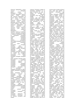 referencias bibliograficas ,normas
vancover ,bibliografia
normas ,normas de
bibliografia ,normas da
vancouver ,bibliografia vancouver
normas ,norma vancouver
pdf ,referencia bibliográfica de
internet ,normas vancouver 2012
pdf ,normas vancouver
referencias ,referencias formato
vancouver ,norma vancouver
bibliografia ,lista de abreviaturas de
revistas cientificas ,como colocar
referencias bibliograficas de
internet ,referências estilo
vancouver ,normas referencias
vancouver ,estilo vancouver
referencias ,referências
bibliográficas estilo
vancouver ,normas de referencias
vancouver ,monografia ,monografia
s ,modelos de monografias ,modelo
de monografias ,monografia
completa ,monografias
temas ,monografia
sobre ,monografia
cientifica ,monografias
sobre ,modelo monografias ,temas de
monografias ,monografias
gratis ,temas para
monografias ,monografia
elementos ,tipos de
monografia ,significado de
monografia ,mografia ,monografia
significado ,tipo de
monografia ,esquema de
monografia ,monografa ,monografia
de ,modelo de monografia
universitaria ,como elaborar
monografias ,define
monografia ,monogrfia ,monografis
,mono
grafia ,moografia ,mnografia ,partes
monografia ,significado
monografia ,objetivos de
monografia ,objetivo de
monografia ,monografia
monografia ,monografias
significado ,formatação
monografia ,formatação de
tcc ,formatação de
monografia ,formatação tcc ,capa de
trabalho ,formatação de monografia
preço ,monografia
direito ,monografia tcc ,tcc
formatação ,correção de
monografia ,capa para
trabalho ,formatação para
tcc ,formatação de trabalhos ,capa de
trabalho academico ,formatar
tcc ,formatação do tcc ,monografia
formatação ,estrutura de uma
monografia ,modelo de capa de
trabalho ,capa de
monografia ,formatação de
monografias ,formatação de trabalho
academico ,monografia
exemplo ,monografia
pronta ,estrutura de
monografia ,formatar
monografia ,formatação de
trabalho ,capa
monografia ,dedicatoria de
monografia ,formatacao de
tcc ,estrutura monografia ,capa
trabalho
academico ,formataçao ,trabalho de
monografia ,formatação de tcc
preço ,formatacao tcc ,capa de
trabalho de faculdade ,tcc
monografia ,dedicatória
monografia ,como fazer capa de
trabalho ,monografias
exemplos ,capa para trabalho
academico ,formataçao tcc ,capa para
trabalho de faculdade ,modelo de
capa ,formataçao de tcc ,capa
trabalho ,capas de
trabalhos ,trabalhos de
monografia ,modelo de folha de
rosto ,capa dura
monografia ,modelos de capa de
trabalho ,formatação trabalho
academico ,monografia
modelo ,modelo de capa para
trabalho ,estrutura da
monografia ,monografia
estrutura ,sumario monografia ,capa
de trabalho cientifico ,formatacao
monografia ,dedicatoria
monografia ,formatar tcc
online ,capa de trabalho
pronta ,formatação de um tcc ,capa
de projeto de pesquisa ,monografia
em word ,estrutura tcc ,capas para
trabalhos ,capa de trabalho para
faculdade ,estrutura de um tcc ,capa
de um trabalho ,monografia
word ,como fazer a capa de um
trabalho ,capa de trabalho
faculdade ,modelo de capa de
monografia ,capa de artigo
cientifico ,tcc word ,fazer capa de
trabalho ,modelo de capa de trabalho
escolar ,tcc em word ,modelo de capa
de trabalho academico ,estrutura de
tcc ,formatação da
monografia ,monografias ,capas de
monografia ,modelos de capa para
trabalho ,modelo de agradecimento
de monografia ,tcc abnt ,capa para
monografia ,modelos de
capa ,modelos de capas para
trabalho ,modelo de capa de trabalho
de faculdade ,formato tcc ,capa
trabalho faculdade ,como fazer capa
de trabalho escolar ,citações para
monografia ,formatação de uma
monografia ,capas de trabalho de
faculdade ,estrutura do
tcc ,formatação de artigo
acadêmico ,capa para
trabalhos ,como fazer capa de
trabalho de faculdade ,monografia
capa ,formatar trabalho
academico ,modelo capa de
trabalho ,modelo de capa para
trabalho de faculdade ,capa de
trabalho academico pronta ,modelo
folha de rosto ,modelo de dedicatoria
para monografia ,normas
monografia ,citações em
monografia ,dedicatória de
monografia ,capa projeto de
pesquisa ,formatação de trabalho
cientifico ,modelos de capas de
trabalhos ,normas da abnt para
artigo ,modelo de capa para trabalho
academico ,sumario de tcc ,modelo
capa trabalho ,paginas
monografia ,modelo de capa de
trabalho universitario ,quais são as
normas da abnt ,exemplo de folha de
rosto ,capas para trabalho de
faculdade ,monografia capa
dura ,monografia
modelos ,monografia ,modelos de
capas de trabalho ,sumário de
monografia ,modelo de capa para
monografia ,modelo de uma
monografia ,capas de
monografias ,capa dura para
monografia ,modelos de capa de
trabalhos ,modelo de introdução de
monografia ,titulo de
monografia ,modelo de capas de
trabalho ,modelo de capa de trabalho
para faculdade ,modelo de
formatação de tcc ,tcc normas ,como
paginar uma monografia ,capa de
trabalho word ,como fazer capa de
trabalho academico ,capa para
projeto de pesquisa ,monografia
abnt ,capa de trabalho de faculdade
pronta ,capa de um projeto de
pesquisa ,sumário monografia ,capas
de projetos ,quais as normas da
abnt ,modelo de capa de trabalho
cientifico ,modelos de capa de
trabalho escolar ,citação de site em
monografia ,trabalho
monografia ,monografia
paginas ,modelo capa
monografia ,epigrafes para
monografias ,modelo de capa e folha
de rosto ,formatação abnt ,capa de
um trabalho academico ,capa de
monografia pronta ,modelos de capas
para trabalhos ,como fazer capa de
trabalho para faculdade ,titulos de
monografia ,normas abnt para
tcc ,capas de trabalho prontas ,capa
para trabalho de faculdade
pronta ,normas da abnt para
tcc ,modelo capa ,palavras chaves
monografia ,formatação de um
trabalho academico ,sumario de
monografia ,formatação de trabalho
acadêmico ,capa para trabalho
faculdade ,capas para
trabalho ,modelo de capa
monografia ,normas da abnt para
trabalhos ,fonte para tcc ,modelos de
capa para trabalhos ,exemplo de
introdução de monografia ,citações
em monografias ,capa do
trabalho ,formato abnt ,modelo de
capa trabalho ,capas de trabalhos
academicos ,capas de trabalhos de
faculdade ,capa de uma
monografia ,norma abnt para
trabalhos ,capa e contracapa de
trabalho escolar ,abnt
monografia ,modelo de capa de
artigo ,formatação abnt
2013 ,modelo de folha de
aprovação ,epígrafes para
monografia ,modelo de capa de
trabalho faculdade ,capa de trabalho
escolar pronta ,regras da abnt
2013 ,capas de trabalho ,exemplo de
capa de trabalho academico ,normas
abnt monografia ,regras da
abnt ,trabalho abnt ,capa dura de
monografia ,como fazer capa e
contracapa de trabalho
escolar ,modelo de capa para
trabalhos ,tcc estrutura ,regras
 