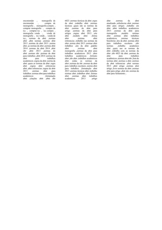 encomendar , monografia de
encomendar , compra de
monografia , monografia compra ,
comprar monografia , compra de
tcc , comprar tcc , tcc compra ,
monografia venda , venda de
monografia , tcc venda , venda de
tcc., normas da abnt ,normas
abnt ,abnt normas ,normas abnt
2013 ,normas da abnt 2013 ,norma
abnt ,as normas da abnt ,normas abnt
2014 ,normas da abnt 2014 ,abnt
nbr ,abnt 2013 ,normas do
abnt ,normas nbr ,normas da abnt
para trabalhos ,abnt 2014 ,normas da
abnt para trabalhos
academicos ,regras da abnt ,norma da
abnt ,quais as normas da abnt ,regra
abnt ,regras abnt ,referencias
abnt ,abnt referencias ,regras da abnt
2013 ,normas abnt para
trabalhos ,normas abnt para trabalhos
academicos ,formatação
abnt ,citações abnt ,abnt nbr
6023 ,normas técnicas da abnt ,regra
da abnt ,trabalho abnt ,normas
técnicas ,quais são as normas da
abnt ,normas da abnt para
artigo ,normas da abnt para
artigos ,regras abnt 2013 ,site
abnt ,modelo abnt ,forma
abnt ,normas abnt
referencias ,trabalho nas normas da
abnt ,norma abnt 2013 ,normas abnt
trabalhos ,site da abnt ,padrão
abnt ,normas abnt
monografia ,normas da abnt para
trabalhos academicos 2013 ,abnt
trabalhos academicos ,formato
abnt ,nbr abnt ,trabalhos academicos
abnt ,todas as normas da
abnt ,normas da nbr ,normas da abnt
para trabalhos escolares ,norma abnt
para trabalhos ,formatação abnt
2013 ,normas técnicas abnt ,trabalho
normas abnt ,trabalhos abnt ,formas
abnt ,normas abnt trabalhos
academicos 2013 ,artigo
abnt ,normas da abnt
atualizada ,referências abnt ,normas
abnt para artigos ,trabalho em
abnt ,abnt trabalhos academicos
2013 ,normas da abnt para
monografia ,modelo normas
abnt ,normas abnt trabalhos
academicos ,normas técnicas
brasileiras ,leis da abnt ,normas abnt
para trabalhos escolares ,nbr
normas ,trabalho academico
abnt ,quais sao as normas da
abnt ,trabalho com as normas da
abnt ,nbr 6023 da abnt ,normas da
abnt para trabalhos
acadêmicos ,normas abnt nbr ,lista de
normas abnt ,normas a abnt ,normas
da abnt referencias ,abnt normas
2013 ,abnt artigo ,normas abnt
artigo ,livro normas da abnt ,normas
abnt para artigo ,abnt site ,normas da
abnt para fichamento ,
 