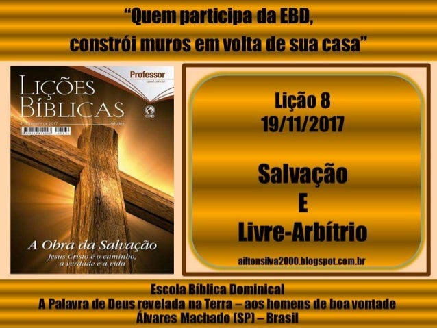 Escola Bíblica Dominical
A Palavra de Deus revelada na Terra – aos homens de boa vontade
Álvares Machado (SP) – Brasil
“Qu...