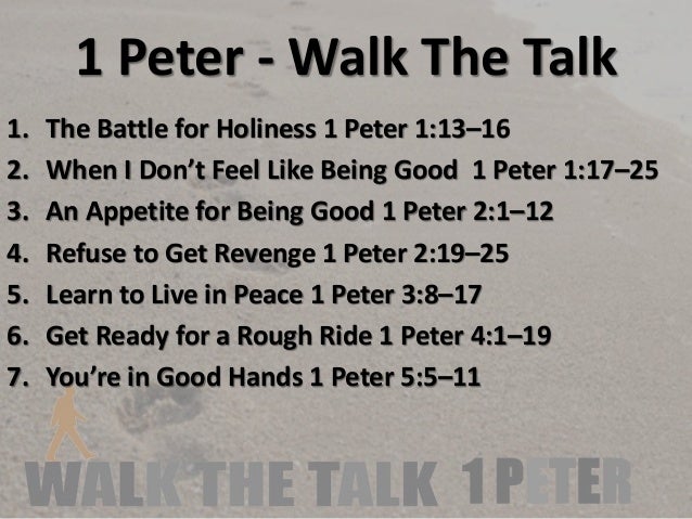 08 17 When I Dont Feel Like Being Good 1 Peter 1 1725