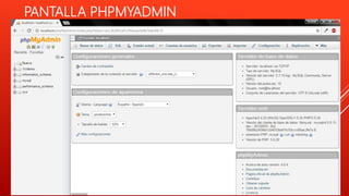 PANTALLA PHPMYADMIN
 