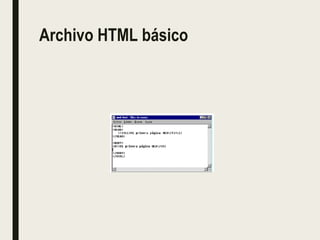 Archivo HTML básico
 