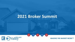 2021 Broker Summit
 