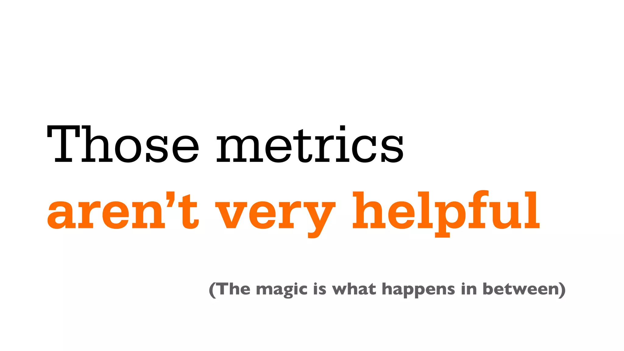 … A FEW DAYS GO BY
ACQUISITION
ACTIVATION
 