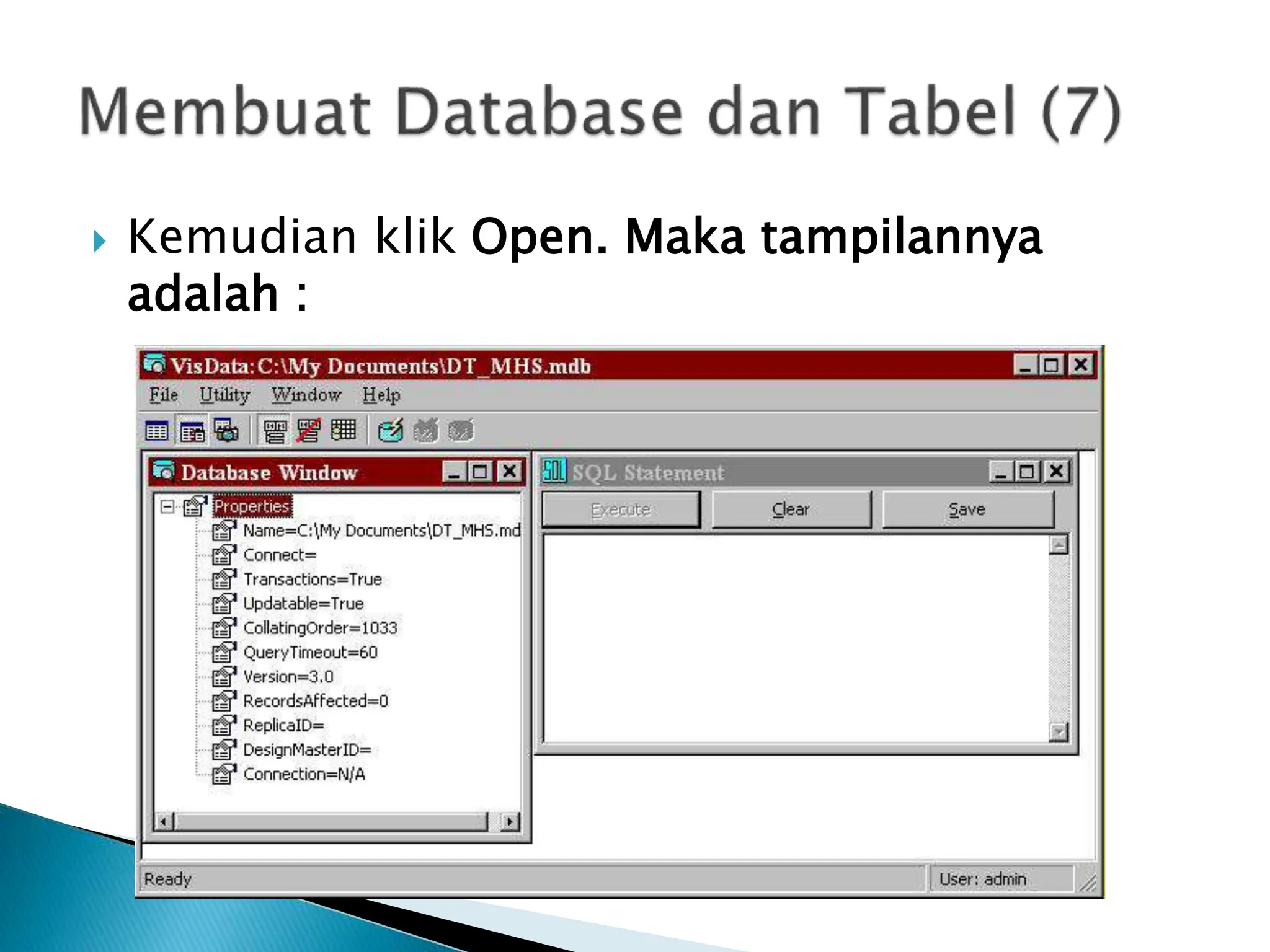  Kemudian klik Open. Maka tampilannya
adalah :
 