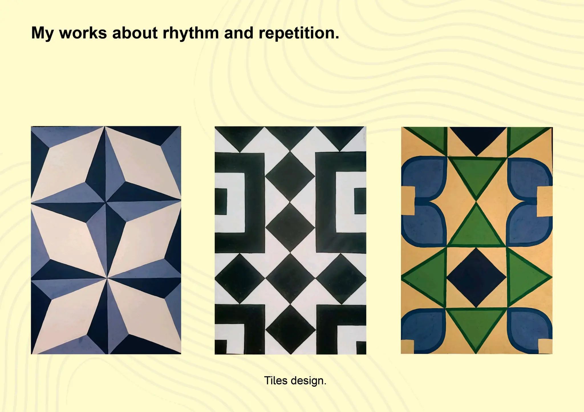 A Designing Project on "Rhythm and Repetition"
