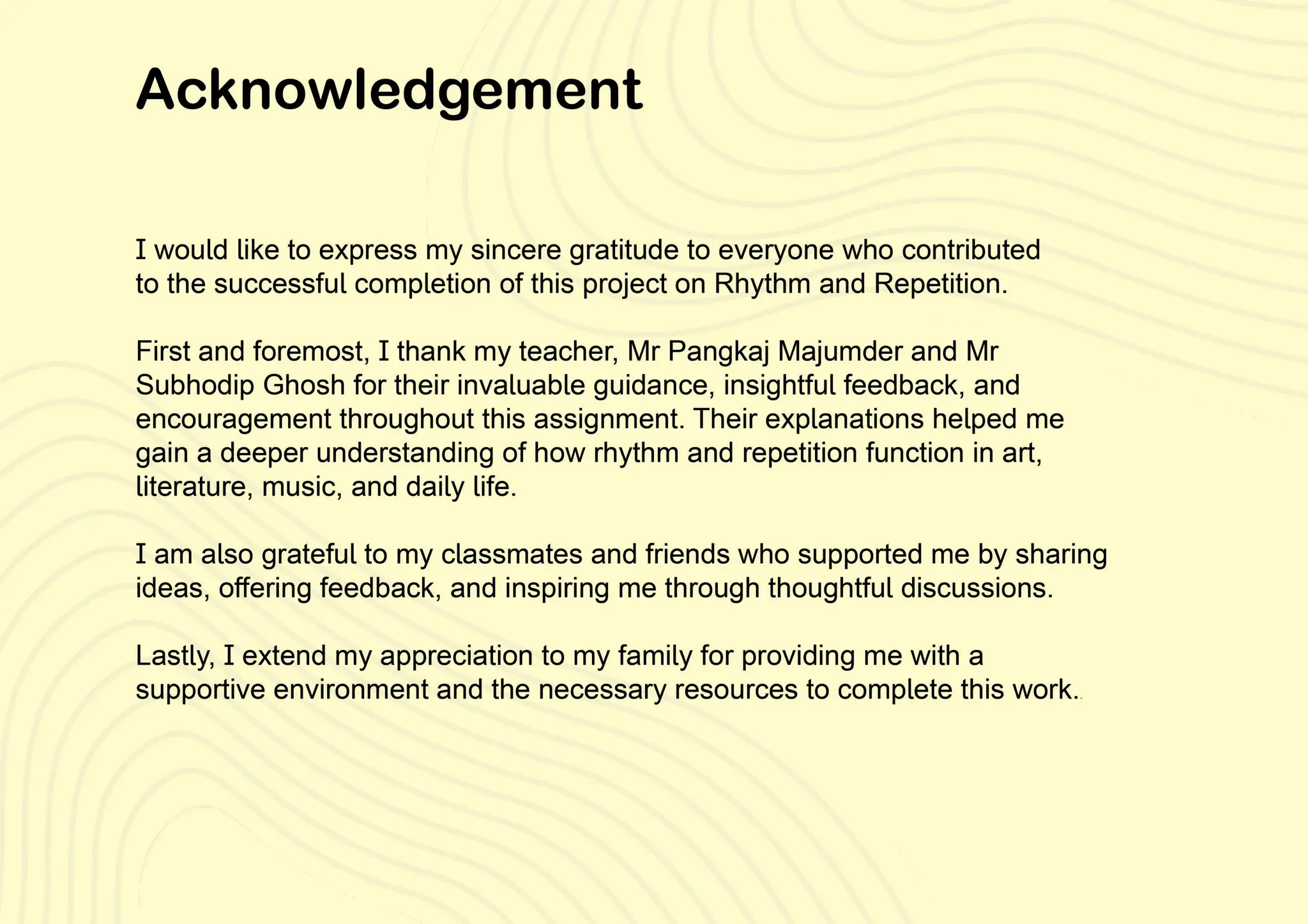 A Designing Project on "Rhythm and Repetition"