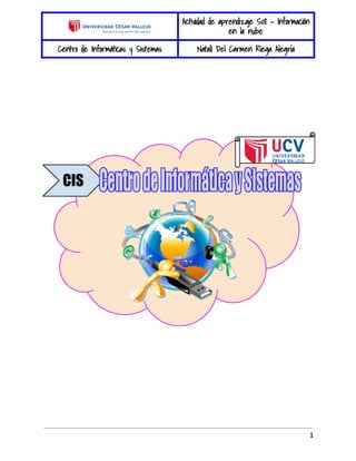 Actividad de aprendizaje S08 - Información 
en la nube 
Centro de Informáticas y Sistemas Natali Del Carmen Riega Alegría 
1 
 