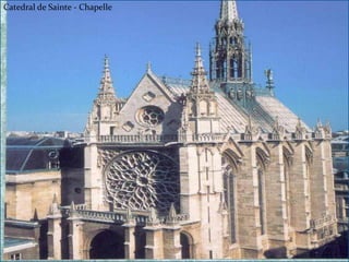 Catedral de Sainte - Chapelle

 