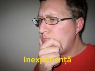 Inexperienţă 