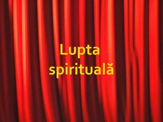 Lupta  spirituală 