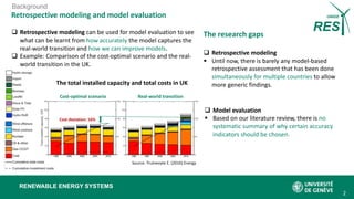RENEWABLE ENERGY SYSTEMS
2
Retrospective modeling and model evaluation
q Retrospective modeling can be used for model eval...