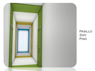 Pasillo
2do
Piso

 