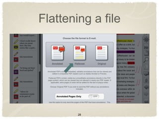 Flattening a file




        28
 
