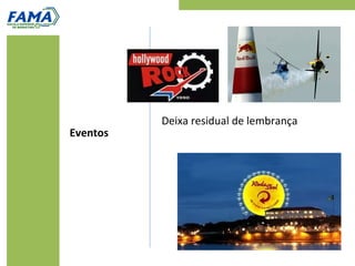 Deixa residual de lembrança
Eventos
 