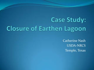 Catherine Nash
USDA-NRCS
Temple, Texas
 