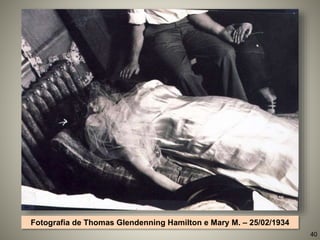 Fotografia de Thomas Glendenning Hamilton e Mary M. – 25/02/1934
40
 
