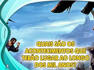 08 ok o milênio de paz