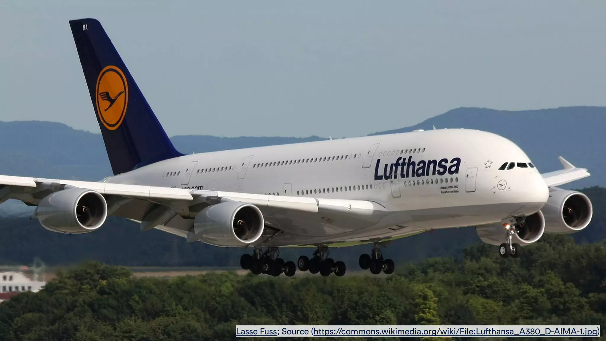 Lasse Fuss; Source (https://commons.wikimedia.org/wiki/File:Lufthansa_A380_D-AIMA-1.jpg)
 