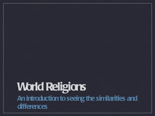 World Religions ,[object Object]