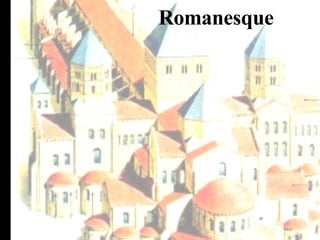 Romanesque 