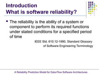A Comprehensive Reliability Prediction Model for Data-Flow Software ...