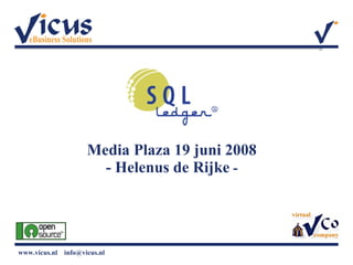 Media Plaza 19 juni 2008 - Helenus de Rijke  - 