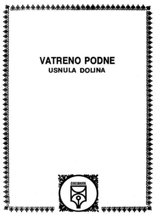 0804. VATRENO PODNE