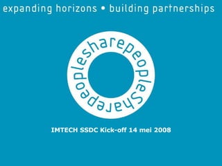 IMTECH SSDC Kick-off 14 mei 2008 