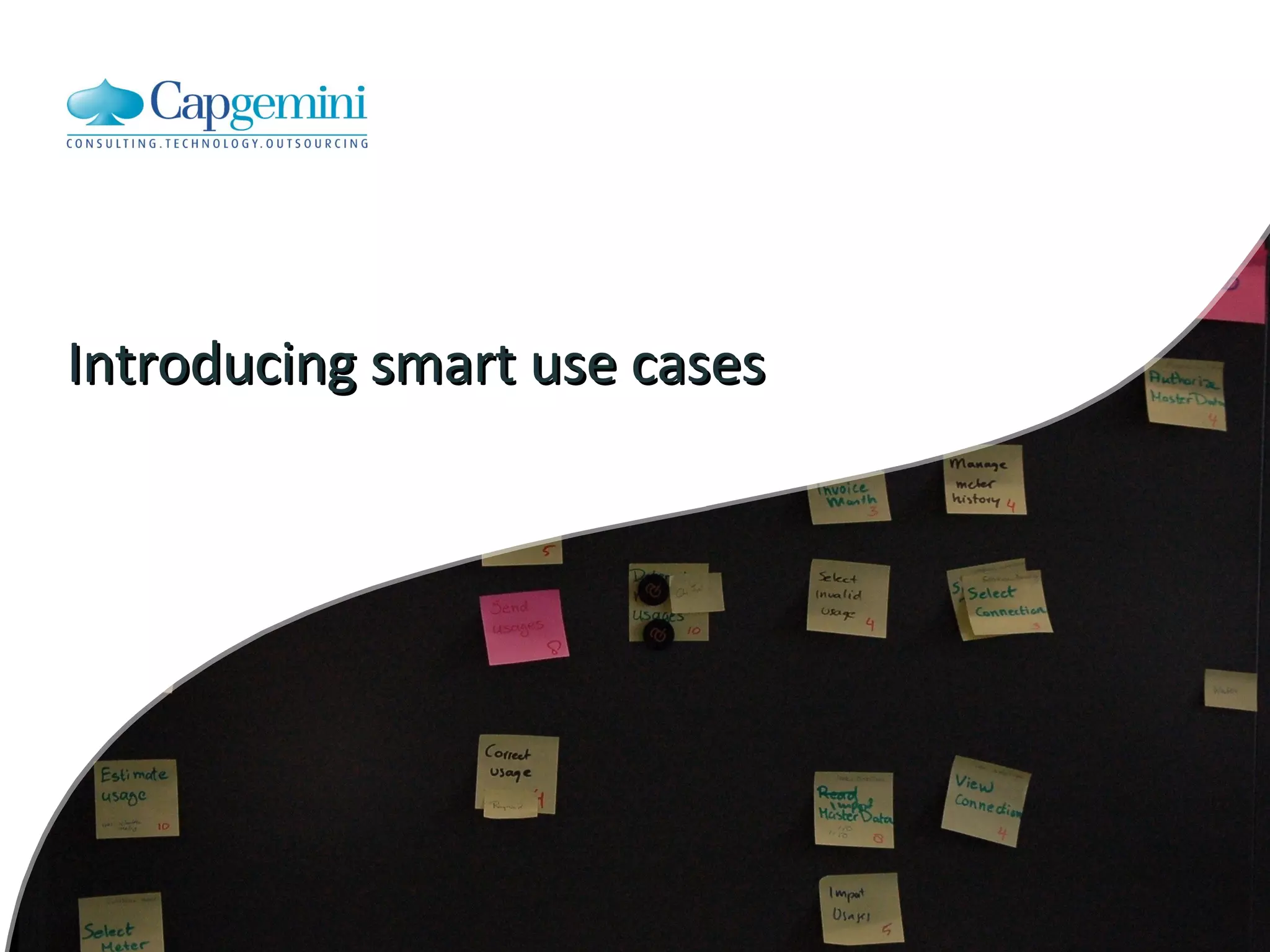 Introducing smart use cases 