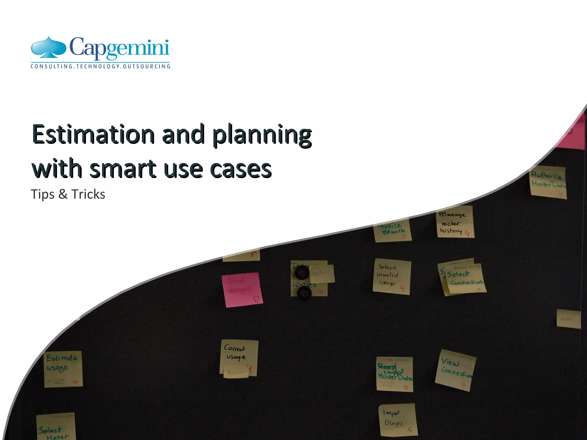 Tips & Tricks Estimation and planning with smart use cases 