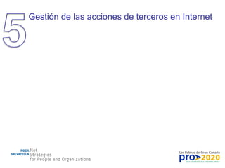 Gestión de las acciones de terceros en Internet 