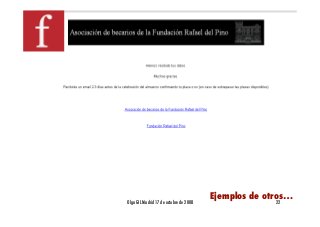 Ejemplos de otros…!
Olga GIL Madrid 17 de octubre de 2008!                  22!
 