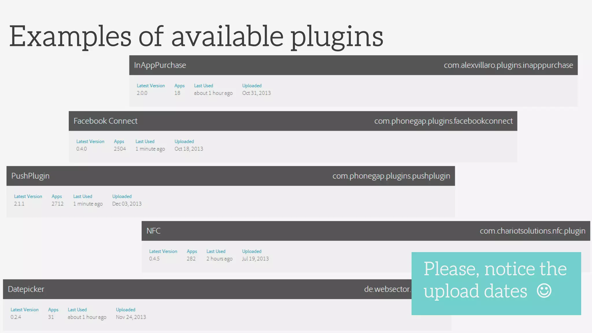 Examples of available plugins
Please, notice the
upload dates J
 