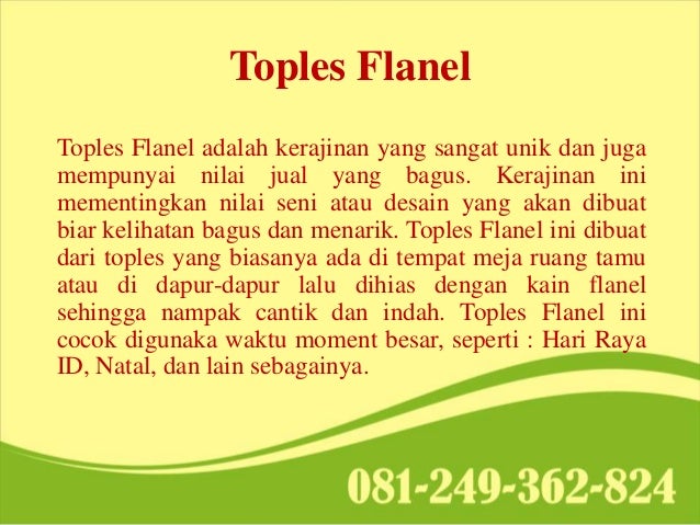 081 249 362 824 kreasi toples dari kain  flnel tutup 